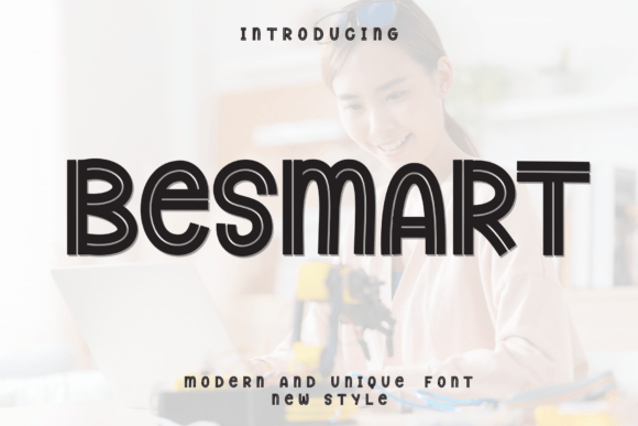 Besmart Typeface for Editorial Design