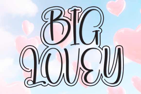 Big Lovey: A Handwritten Display Font for Makers