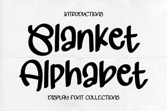Blanket Alphabet: A Premium Display Typeface for Editors