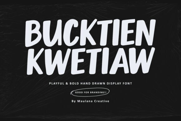 Bucktien Kwetiaw Display Font Review