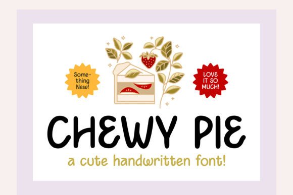 Chewy Pie Typeface for Digital Design