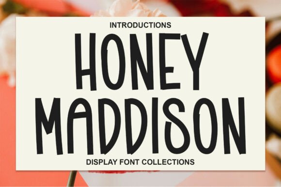 Honey Maddison: A Bold Display Font for Modern Editors
