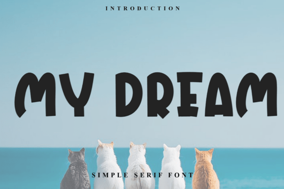 My Dream: A Bold Serif Typeface for Web Design