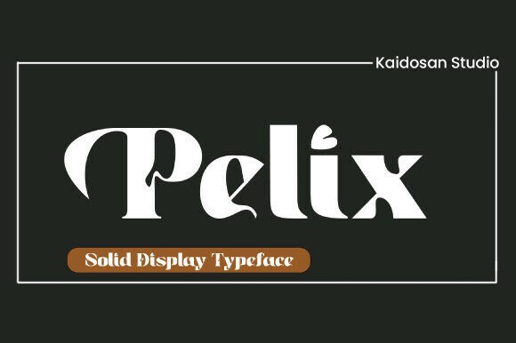 Pelix: A Premium Display Font for Elegant Branding