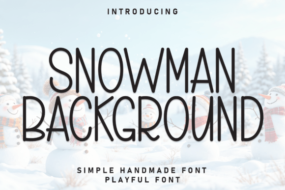 Snowman Background Font: A Playful Display for Creative Projects