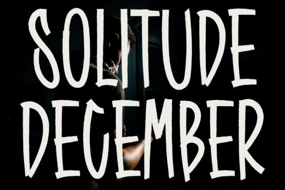 Solitude December Typeface Review