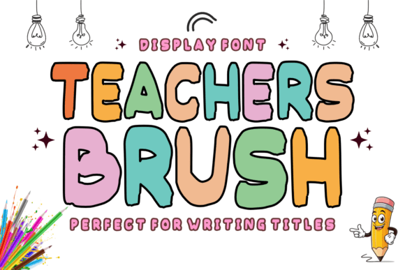 Teachers Brush Font Review for Brand Design