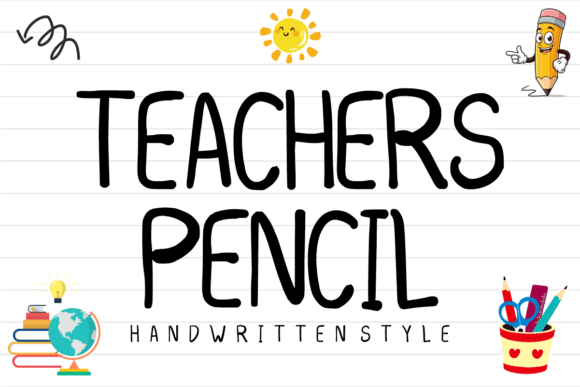 Teachers Pencil: A Handwritten Font for Makers