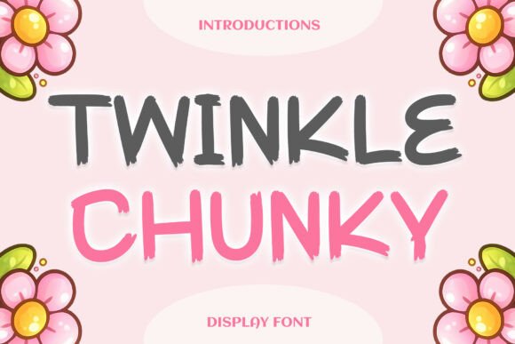 Twinkle Chunky Font for Bold Campaigns