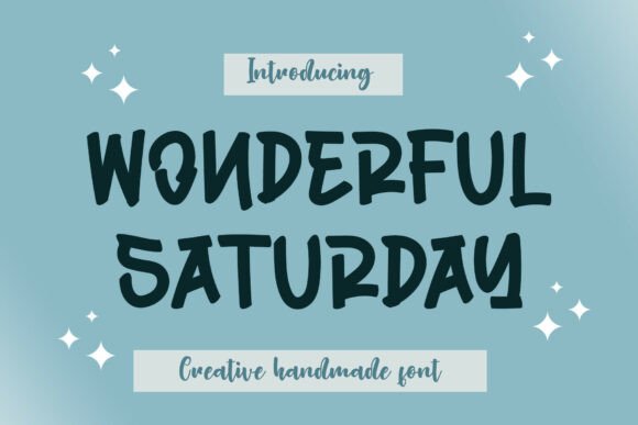 Wonderful Saturday: Bold Display Font Review